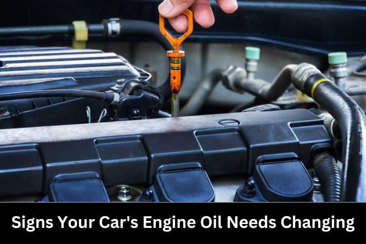 Signs Your Car's Engine Oil Needs Changing